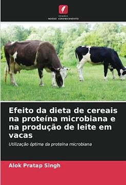 portada Efeito da Dieta de Cereais na Proteína Microbiana e na Produção de Leite em Vacas