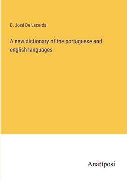 portada A new dictionary of the portuguese and english languages (en Inglés)