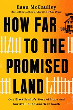 portada How far to the Promised Land: One Black Family's Story of Hope and Survival in the American South (en Inglés)