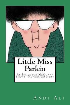 portada Little Miss Parkin: An Inspector McGowan Short Murder Mystery (en Inglés)