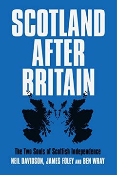 portada Scotland After Britain: The two Souls of Scottish Independence (en Inglés)