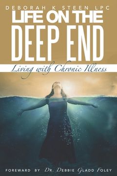 portada Life on the Deep End: Living With Chronic Illness (en Inglés)
