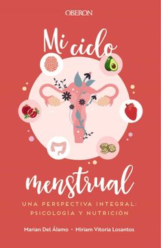 portada Mi Ciclo Menstrual. Una Perspectiva Integral: Psicología y Nutrición (in Spanish)