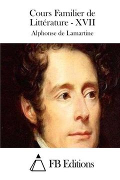 portada Cours Familier de Littérature - XVII (French Edition)