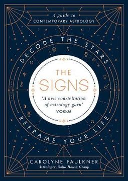 portada The Signs: Decode the Stars, Reframe Your Life (in English)