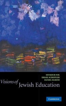 portada Visions of Jewish Education (en Inglés)