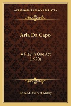 portada aria da capo: a play in one act (1920) (en Inglés)