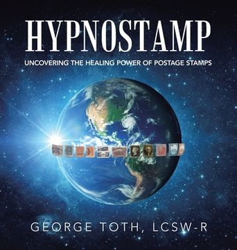 portada Hypnostamp: Uncovering the Healing Power of Postage Stamps (in English)