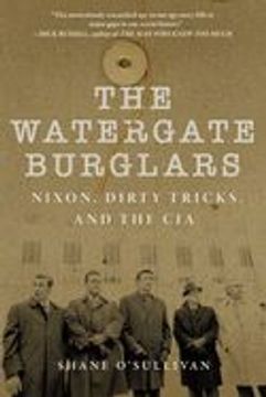 portada Watergate Burglars: Nixon, Dirty Tricks, and the cia (en Inglés)