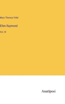 portada Ellen Raymond: Vol. III (en Inglés)