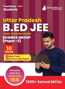 portada UP B.Ed JEE Science Group: Paper 2 Exam 2023 (English Edition) - 7 Mock Tests and 3 Previous Year Papers (1000 Solved Questions) with Free Access (en Inglés)