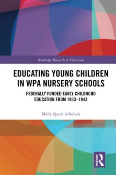 portada Educating Young Children in wpa Nursery Schools (en Inglés)