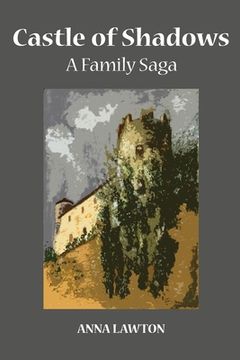 portada Castle of Shadows: A Family Saga (en Inglés)