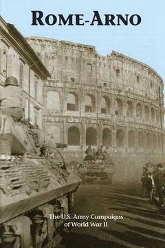 portada Rome-Arno: The U.S. Army Campaigns of World War II (en Inglés)