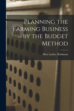 portada Planning the Farming Business by the Budget Method