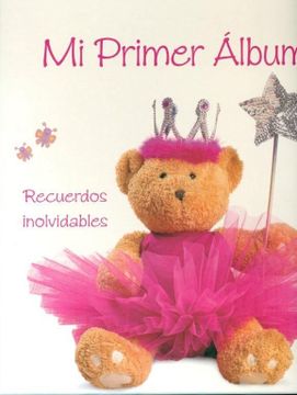 portada Mi Primer Album (Recuerdos Inolvidables) (Album Bebe Rosa) (in Spanish)