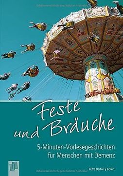 portada Feste und Bruche 5Minutenvorlesegeschichten fr Menschen mit Demenz (in German)