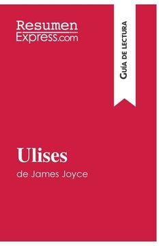 portada Ulises de James Joyce (Guía de lectura): Resumen y análisis completo (in Spanish)
