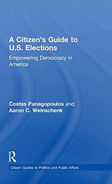 portada A Citizen's Guide to U. S. Elections: Empowering Democracy in America (en Inglés)