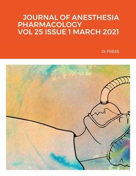 portada Journal of Anesthesia Pharmacology Vol 25 Issue 1 March 2021 Di Press (en Inglés)