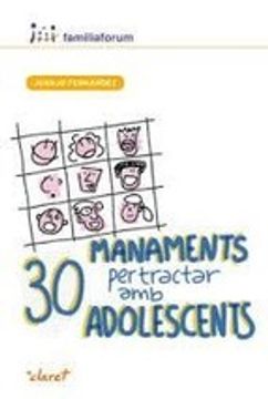 portada 30 MANAMENTS PER TRACTAR AMB ADOLESCENTS (En papel)