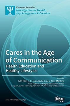 portada Cares in the age of Communication: Health Education and Healthy Lifestyles (en Inglés)