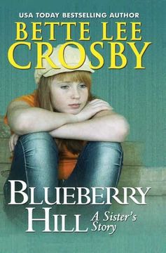 portada Blueberry Hill: A Sister'S Story (en Inglés)
