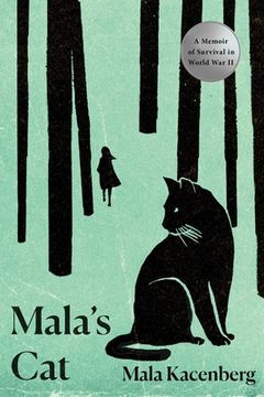 portada Mala'S Cat: A Memoir of Survival in World war ii (in English)