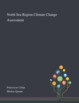 portada North Sea Region Climate Change Assessment (in English)