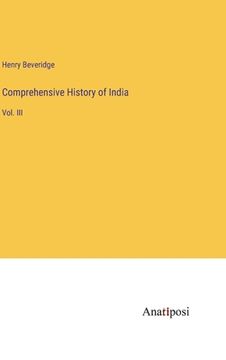 portada Comprehensive History of India: Vol. III (en Inglés)