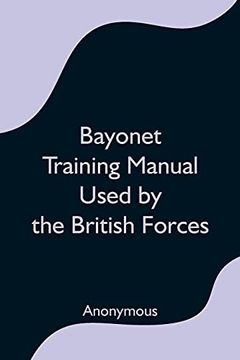 portada Bayonet Training Manual Used by the British Forces (en Inglés)