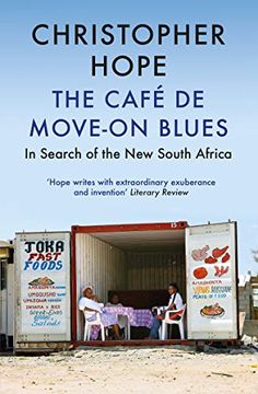 portada The Cafe de Move-On Blues: In Search of the new South Africa (en Inglés)