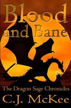 portada Blood and Bane: The Dragon Sage Chronicles (en Inglés)