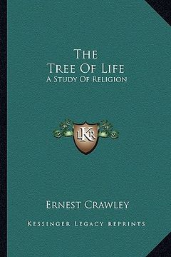 portada the tree of life: a study of religion (en Inglés)