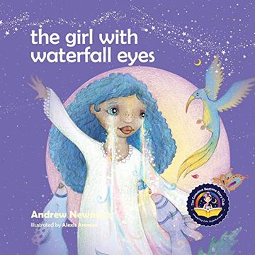 portada The Girl With Waterfall Eyes: Helping Children to see Beauty in Themselves and Others. (14) (Conscious Stories) (in English)
