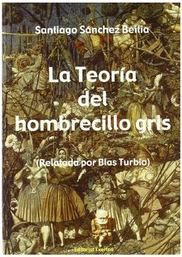 portada Teoria del Hombrecillo Gris, la (Ipar Haizea) (in Spanish)