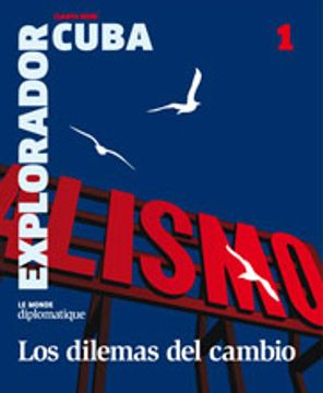 portada 1. El Explorador Cuba  ' Los Dilemas Del Camino '