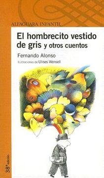 El hombrecito vestido de gris y otros cuentos