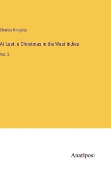 portada At Last: a Christmas in the West Indies: Vol. 2 (en Inglés)