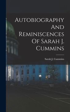 portada Autobiography And Reminiscences Of Sarah J. Cummins (in English)