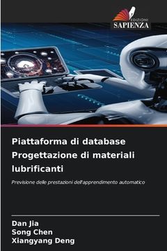 portada Piattaforma di database Progettazione di materiali lubrificanti (en Italiano)