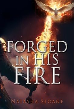 portada Forged in His Fire (en Inglés)