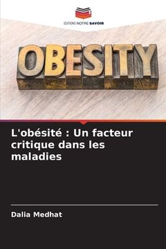 portada L'obésité: Un facteur critique dans les maladies (en Francés)