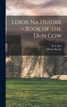 portada Lebor Na Huidre = Book of the Dun Cow