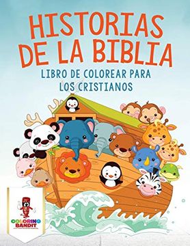 portada Historias de la Biblia: Libro de Colorear Para los Cristianos (in Spanish)