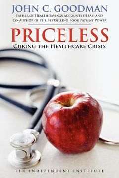 portada priceless: curing the healthcare crisis (en Inglés)