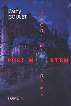 portada Post Mortem: Tome 1 - Sport Mortel (en Francés)