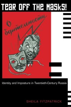 portada Tear off the Masks! Identity and Imposture in Twentieth-Century Russia (en Inglés)