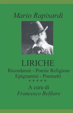 portada Liriche: Le Ricordanze - Le Poesie Religiose - Epigrammi - Poemetti (en Italiano)