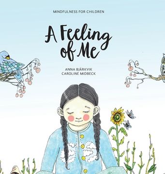 portada A feeling of me: Mindfulness for children (en Inglés)
